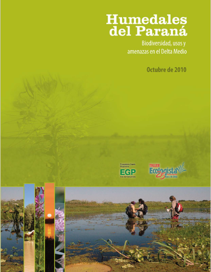 Humedales del Paraná. Biodiversidad, usos y amenazas en el Delta Medio